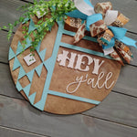 18" AZTEC 3D Hey Y'all Door Hanger
