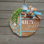 18" AZTEC 3D Hey Y'all Door Hanger