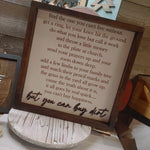 BUY DIRT LYRICS SIGN