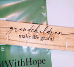 Grandchildren Make Life Grand Brag Board