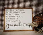 “You Make It Easy” Jason Aldean Lyrics Sign