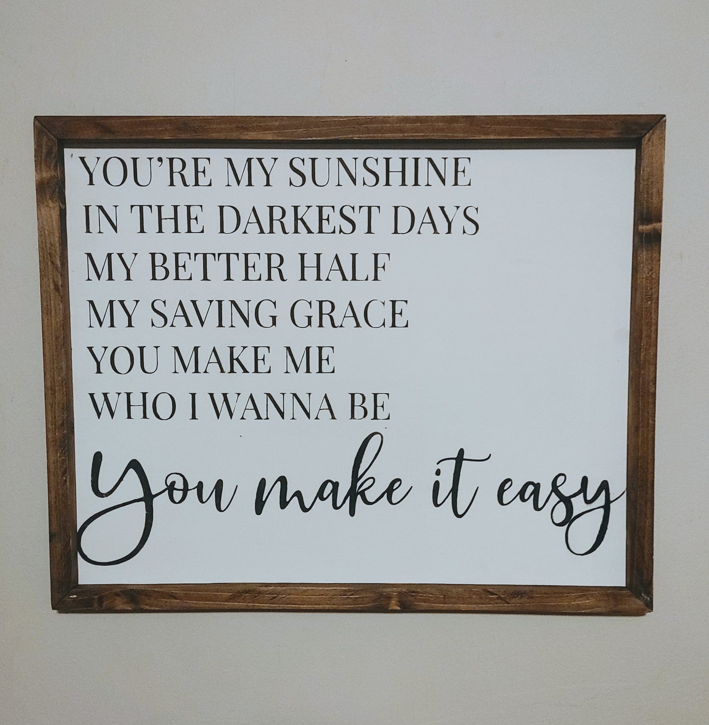 “You Make It Easy” Jason Aldean Lyrics Sign