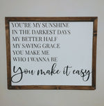 “You Make It Easy” Jason Aldean Lyrics Sign