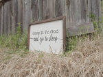 Give it to God Sign