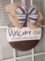 Welcome-ish door hanger