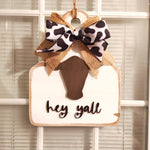 hey Y'all cow tag door hanger