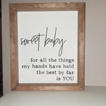 Sweet baby sign