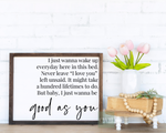 kane brown lyrics on wood sign - farmhouse style sign with lyrics