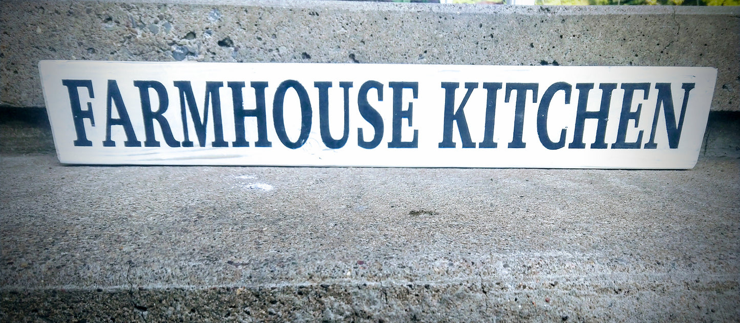 Farmhouse kitchen 4x24" sign