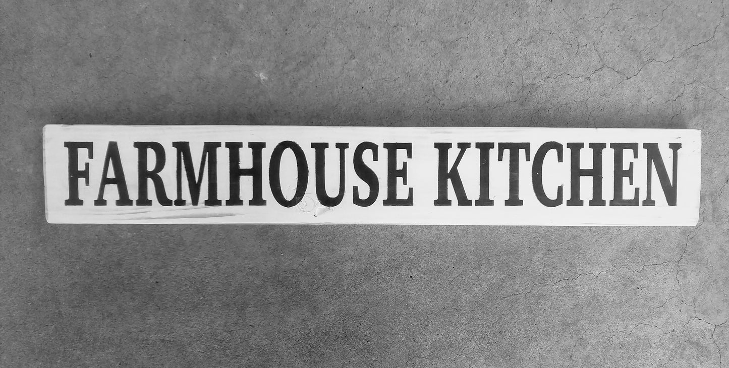 Farmhouse kitchen 4x24" sign