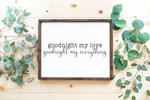 Goodnight, my love Sign
