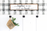 Together they built a life they loved