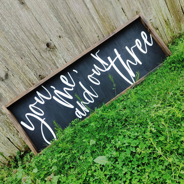 You, me, and our 3 sign