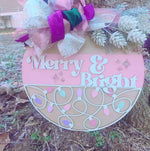 Pastel Gem MERRY & BRIGHT DOOR HANGER