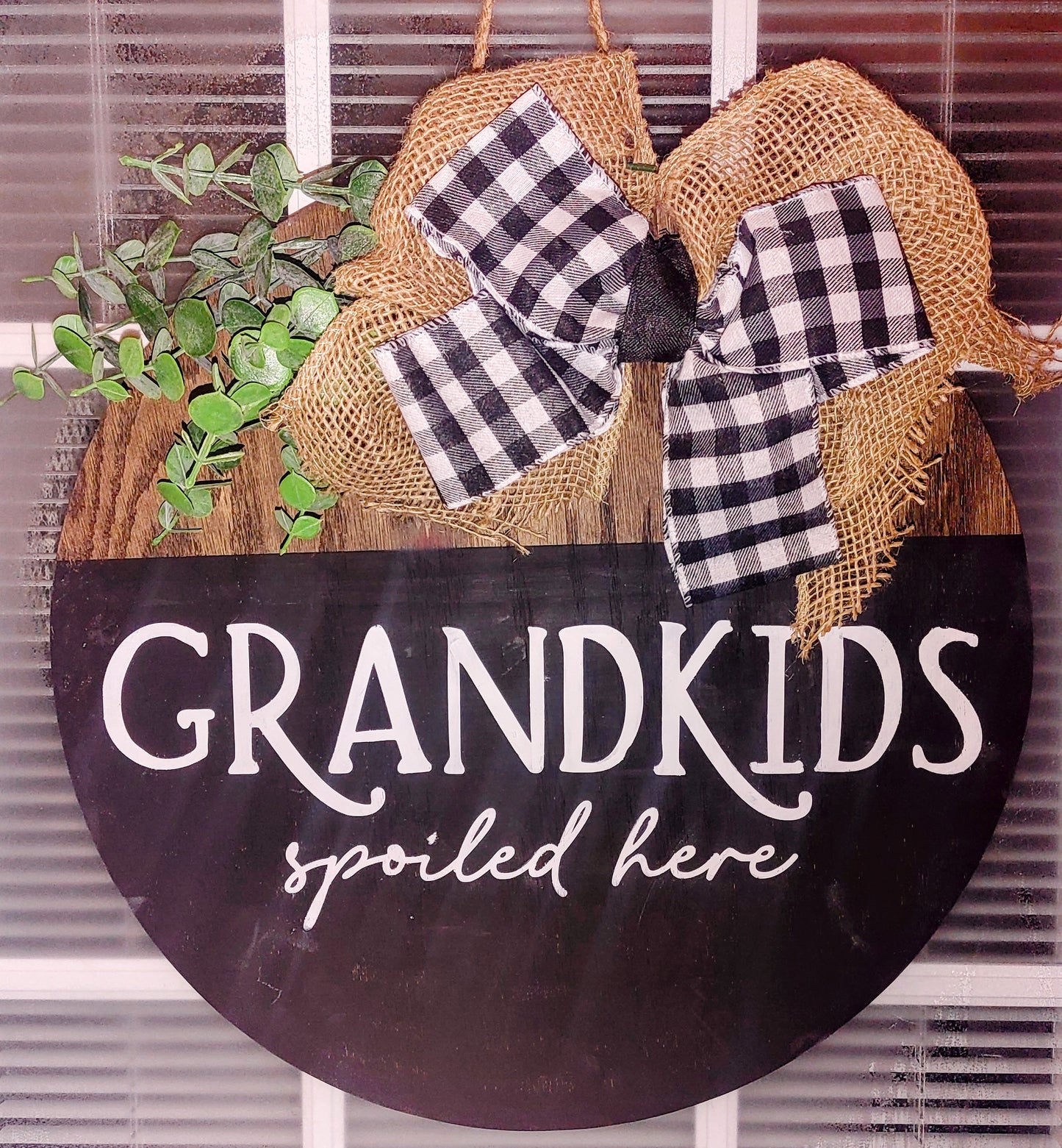 Grandkids Spoiled Here - Door Hanger