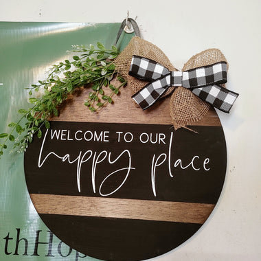 Welcome to our Happy Place Door Hanger