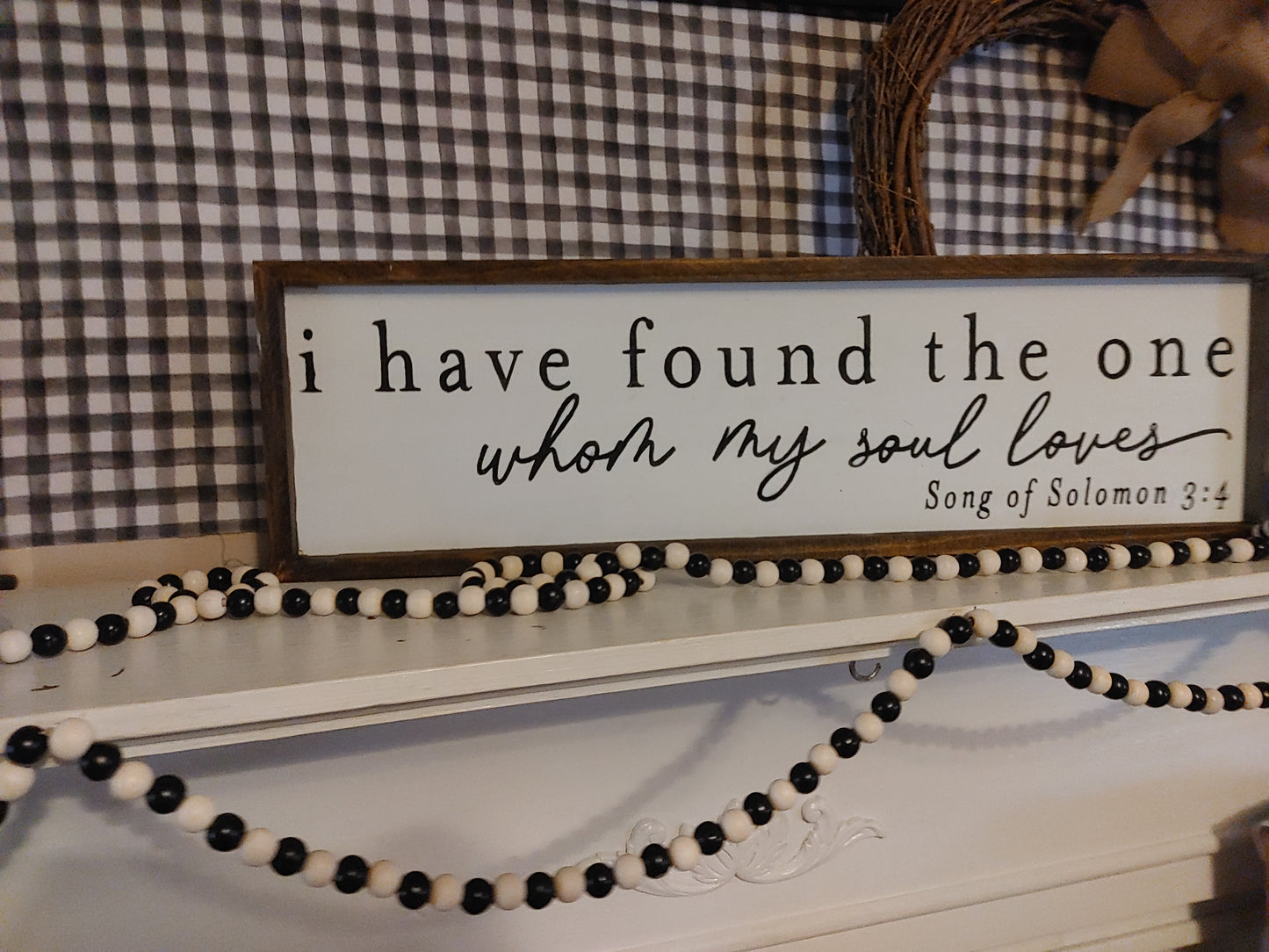 I have found the one my soul loves, song of Solomon scripture Sign