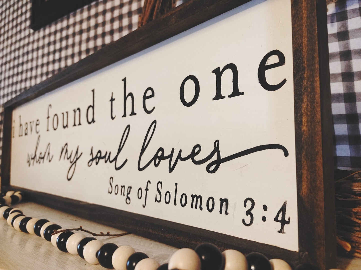 I have found the one my soul loves, song of Solomon scripture Sign