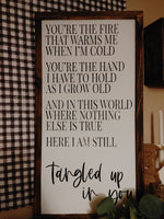 "Tangled up in you" - Stained Lyrics Sign