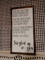 "Tangled up in you" - Stained Lyrics Sign