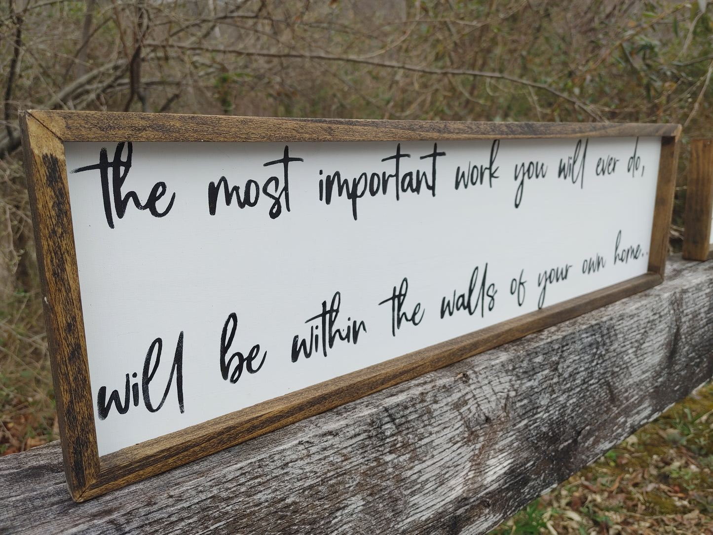 The most important work you will ever do Sign