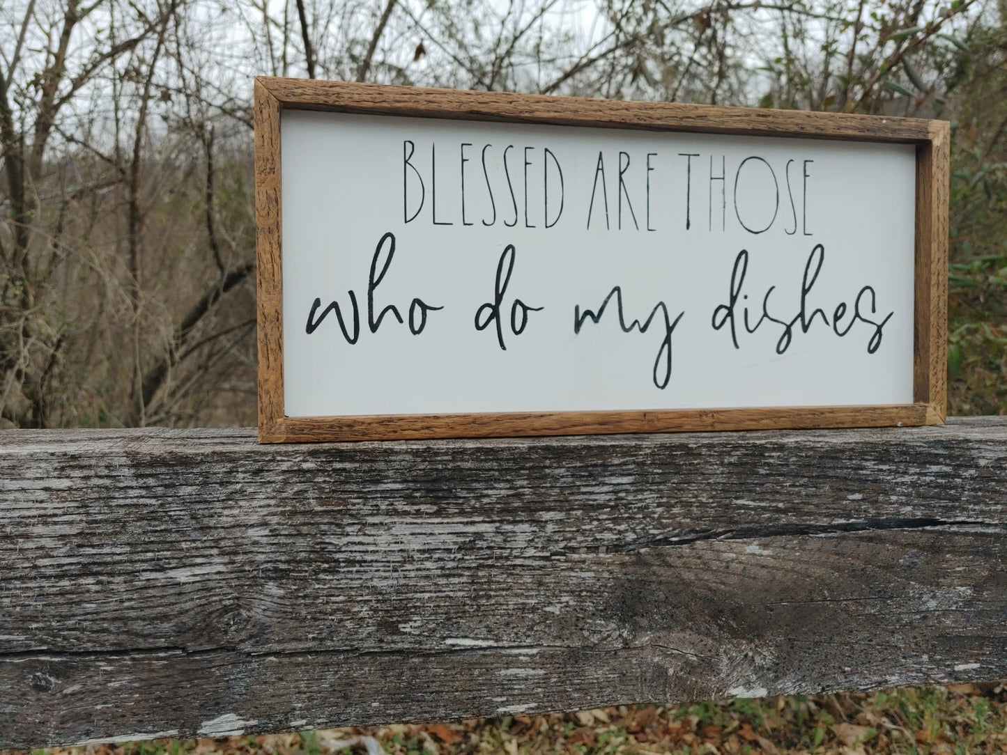 Blessed Are Those Who Do My Dishes