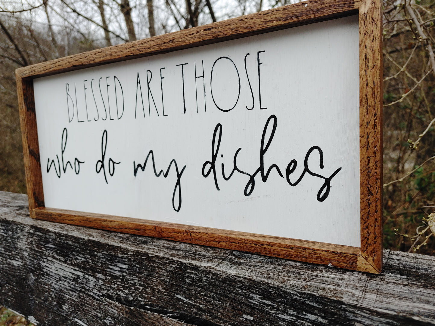Blessed Are Those Who Do My Dishes