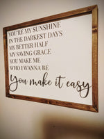 “You Make It Easy” Jason Aldean Lyrics Sign