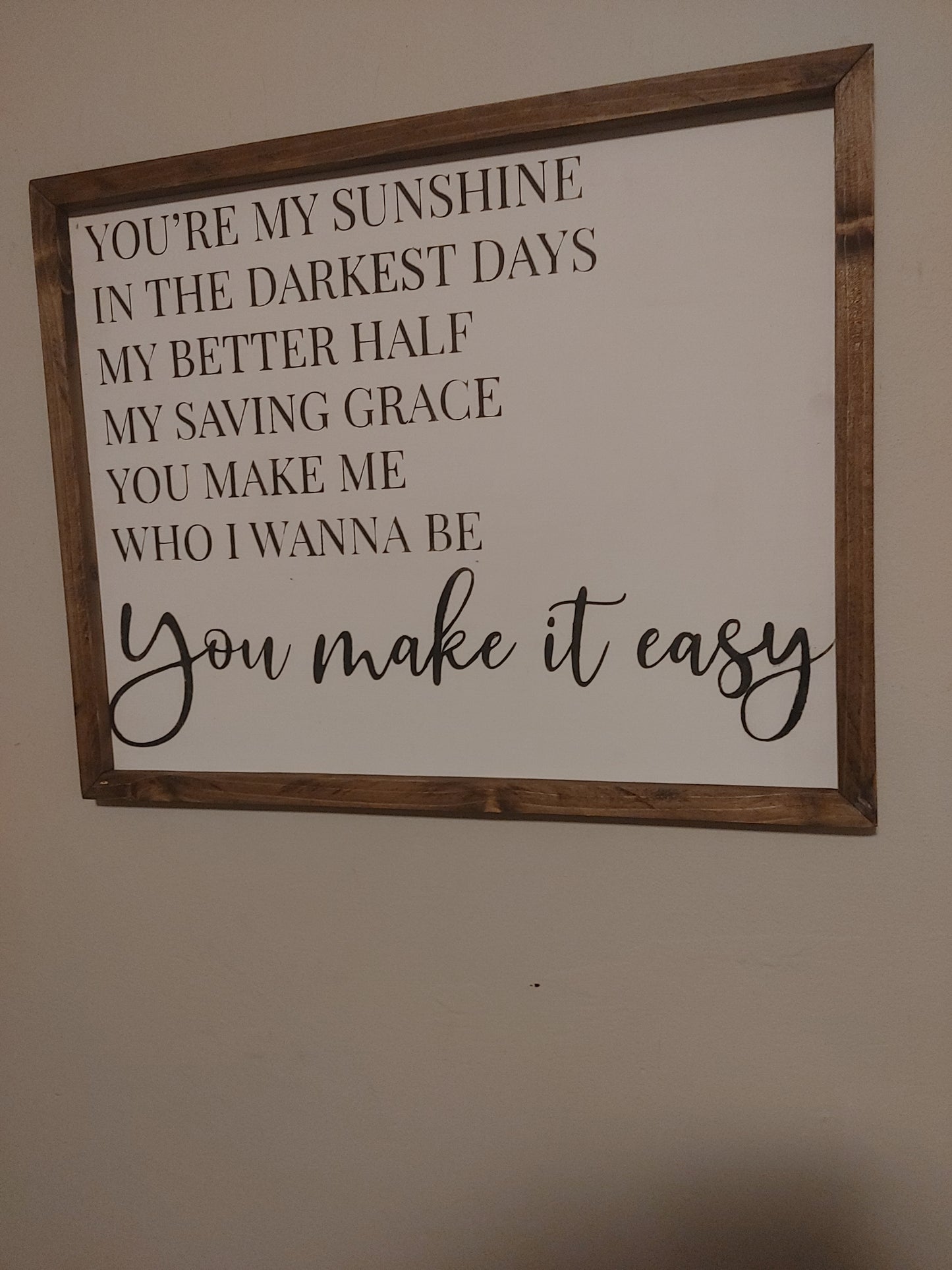 “You Make It Easy” Jason Aldean Lyrics Sign