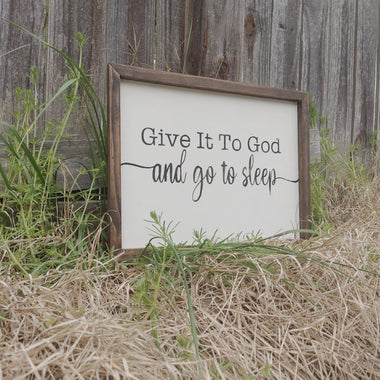 Give it to God Sign