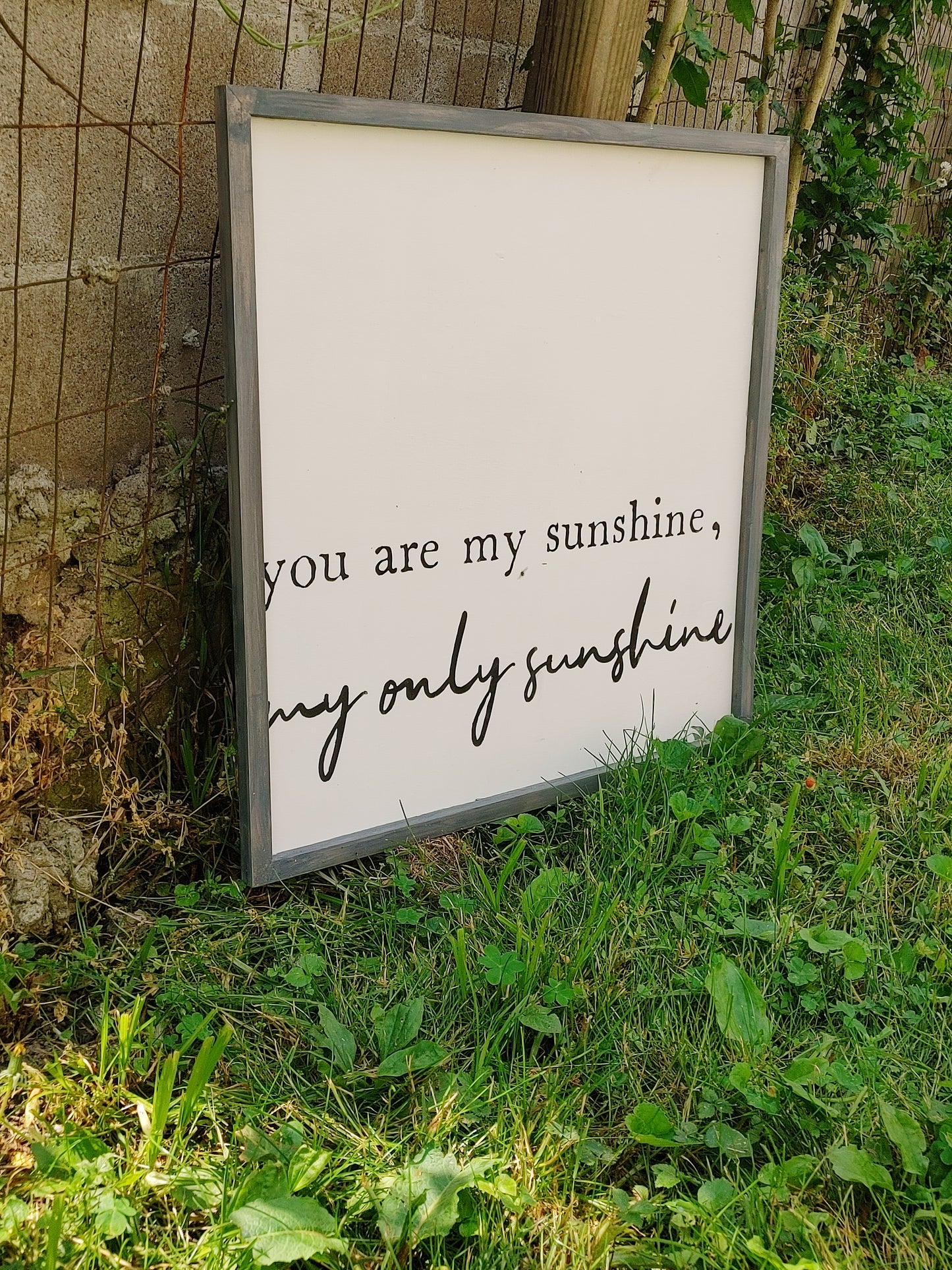 You are my sunshine, my only sunshine.