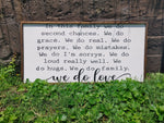 24x48" we do love - family sign