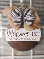 Welcome-ish door hanger