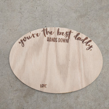 Your the best Daddy Handprint Boards