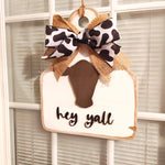 hey Y'all cow tag door hanger