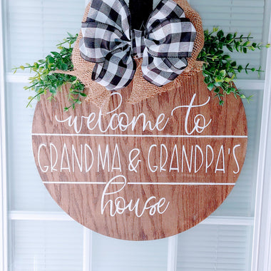 Welcome to Grandma & Grandpa's House Door Hanger