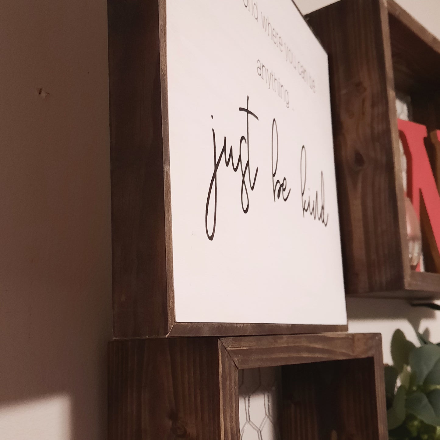 Just be kind Sign