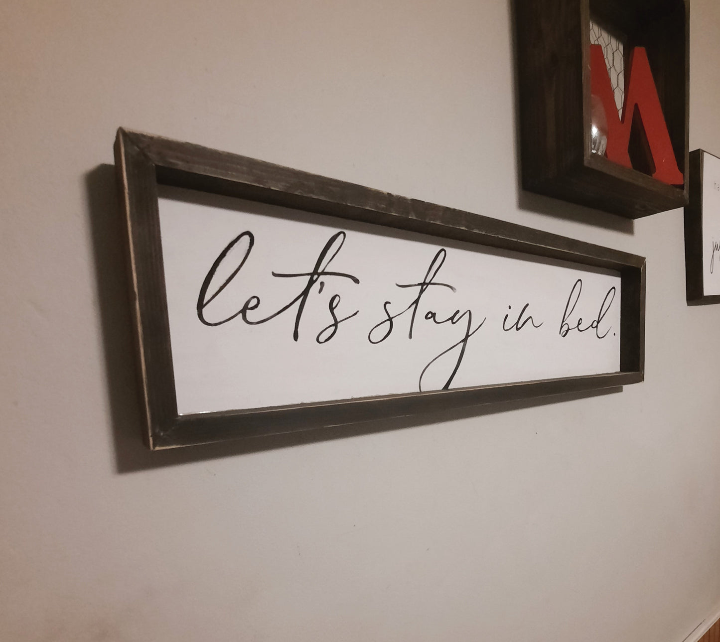 Lets stay in bed Sign