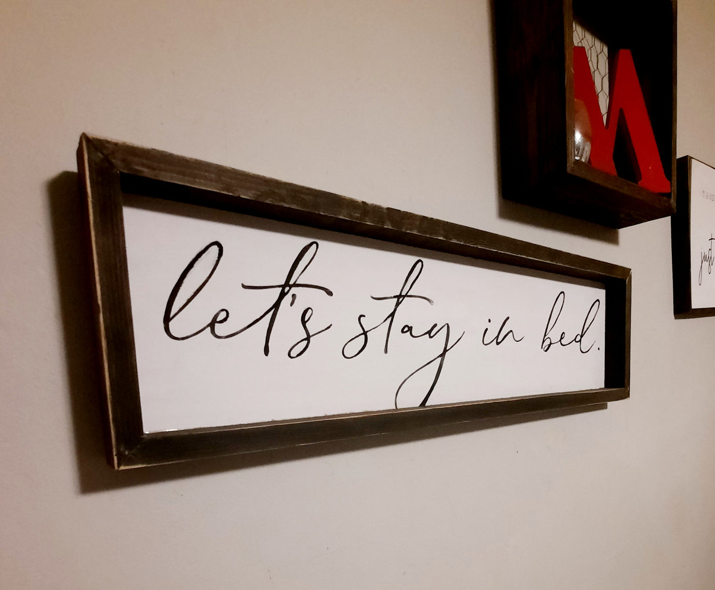 Lets stay in bed Sign