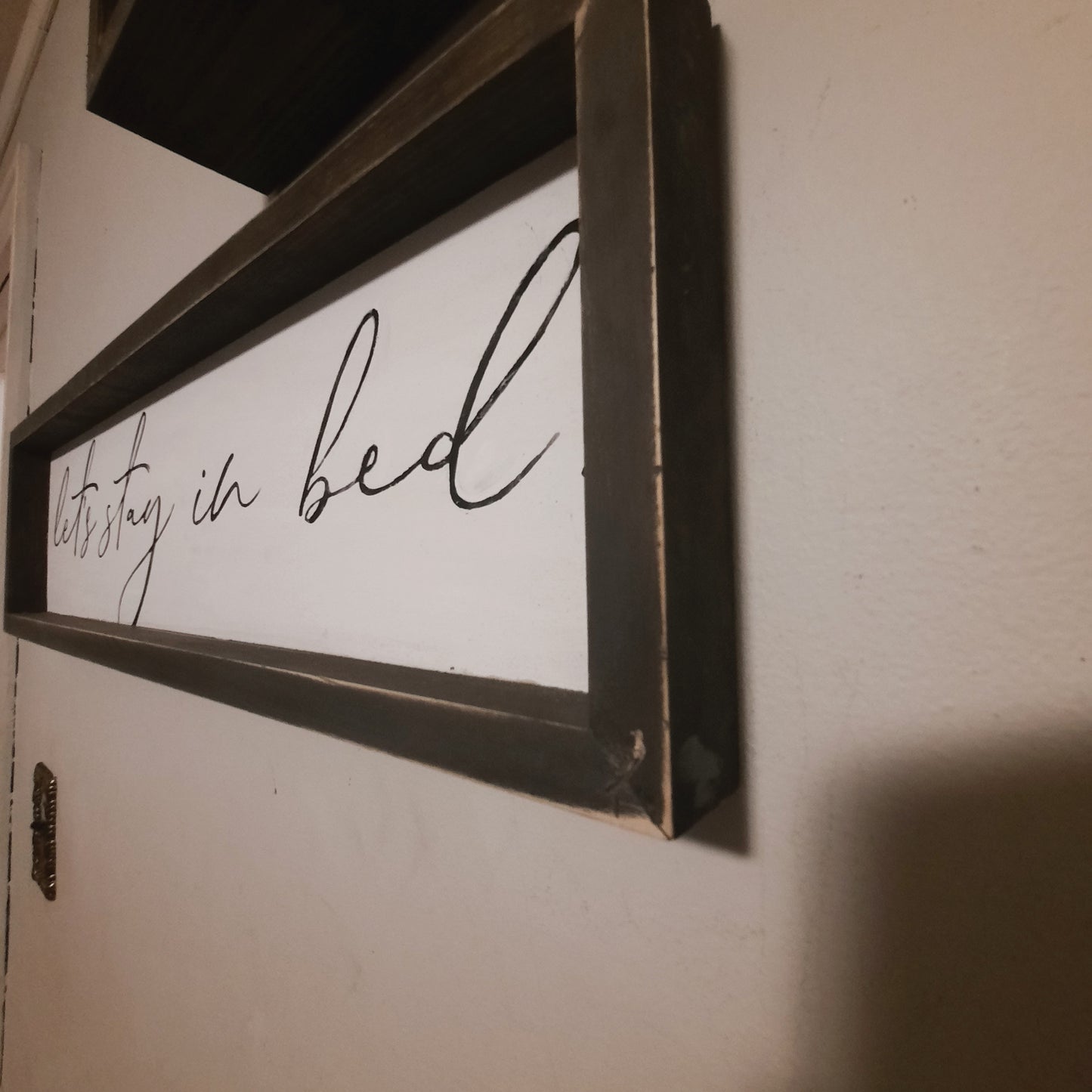 Lets stay in bed Sign