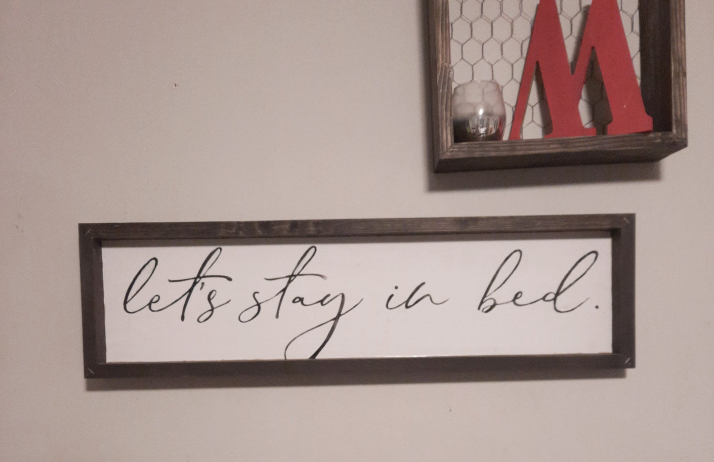 Lets stay in bed Sign