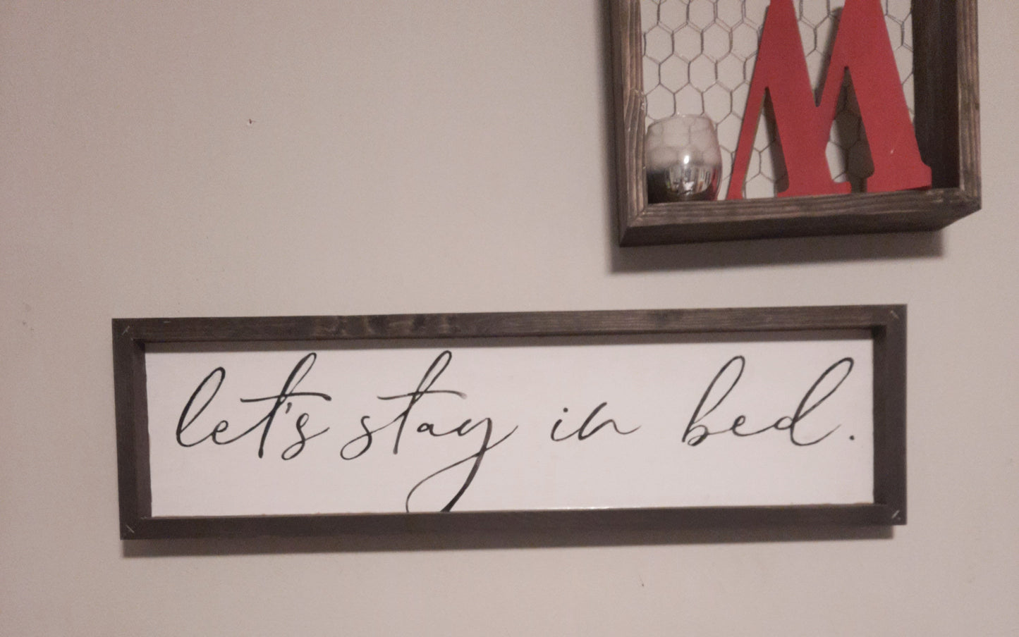 Lets stay in bed Sign