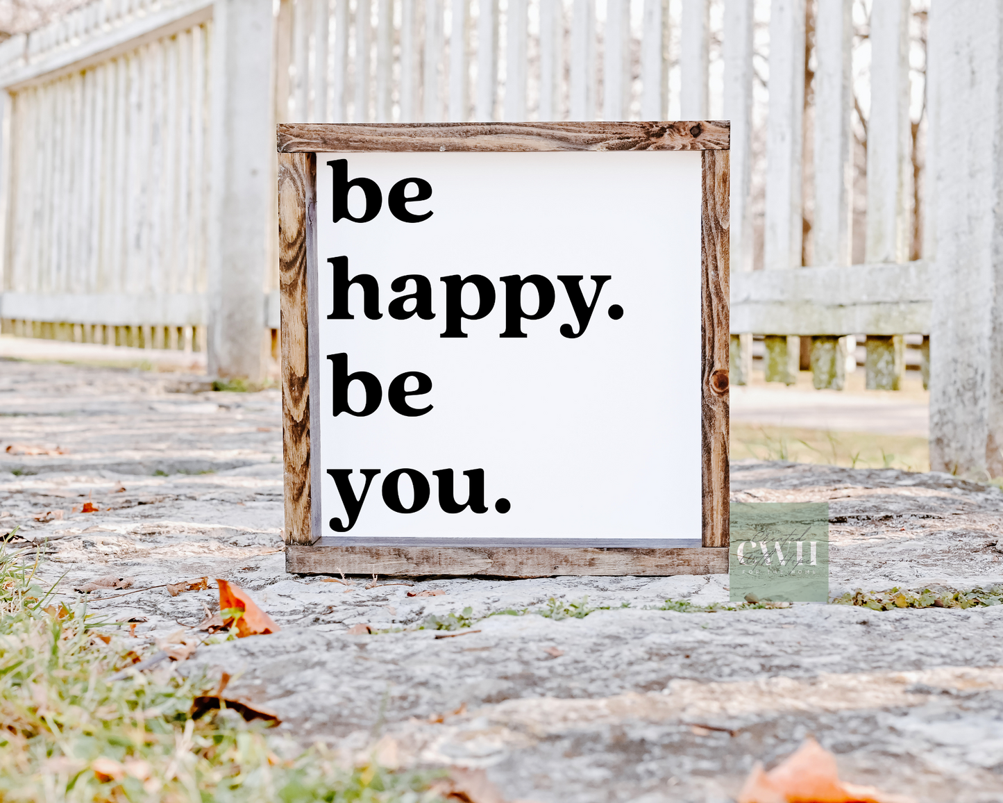 be happy, be you.