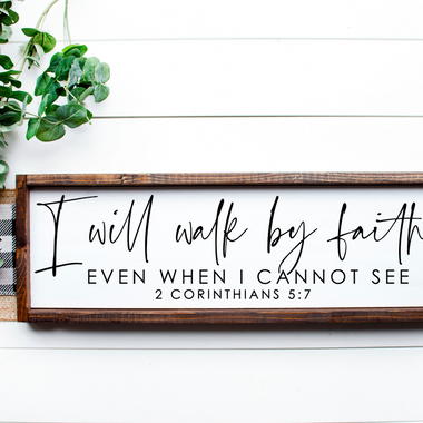 2 Corinthians - Walk by faith sign