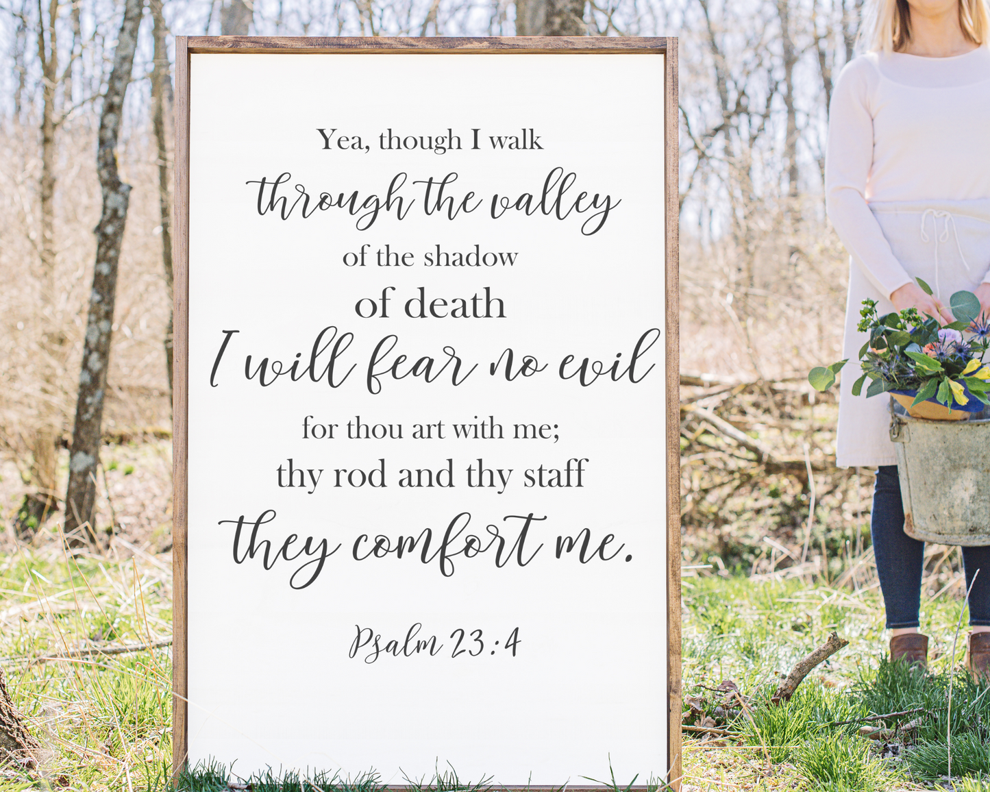 Psalm 23:4 Scripture Sign