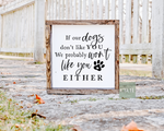 Funny Dog Lovers Sign -