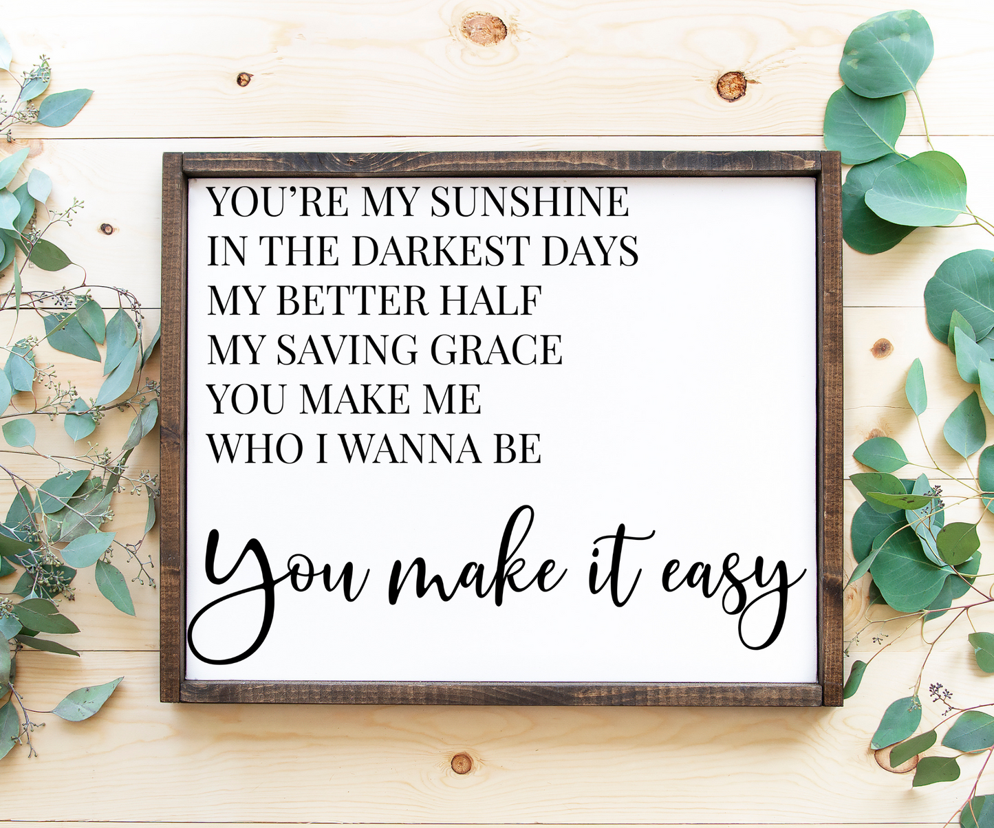 “You Make It Easy” Jason Aldean Lyrics Sign