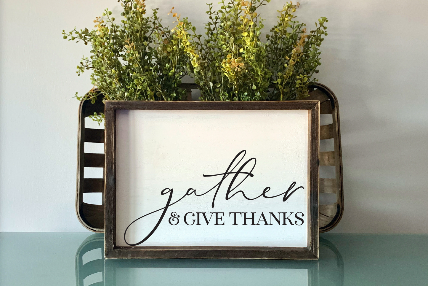 Gather & Give Thanks Sign