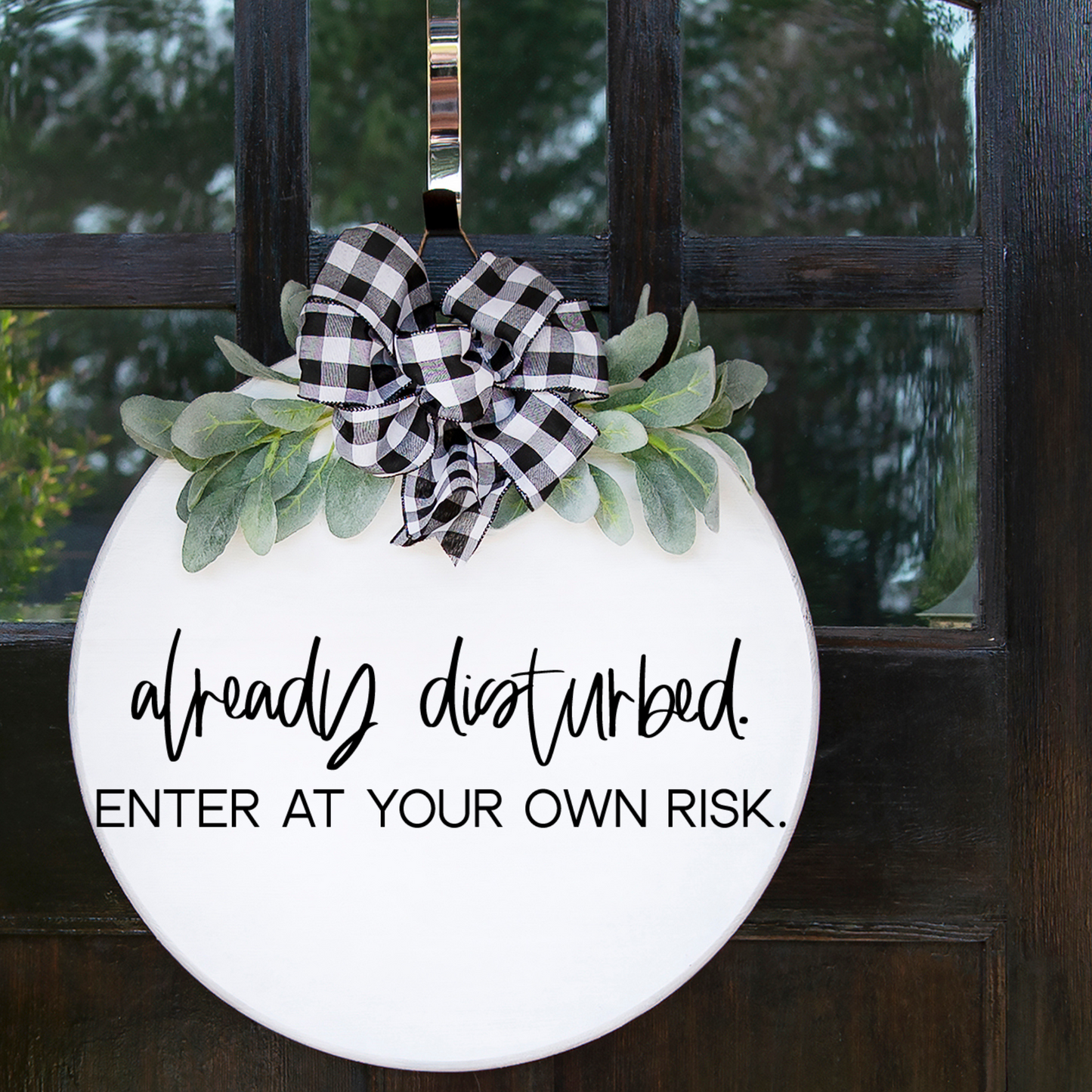 already disturbed - funny door hanger