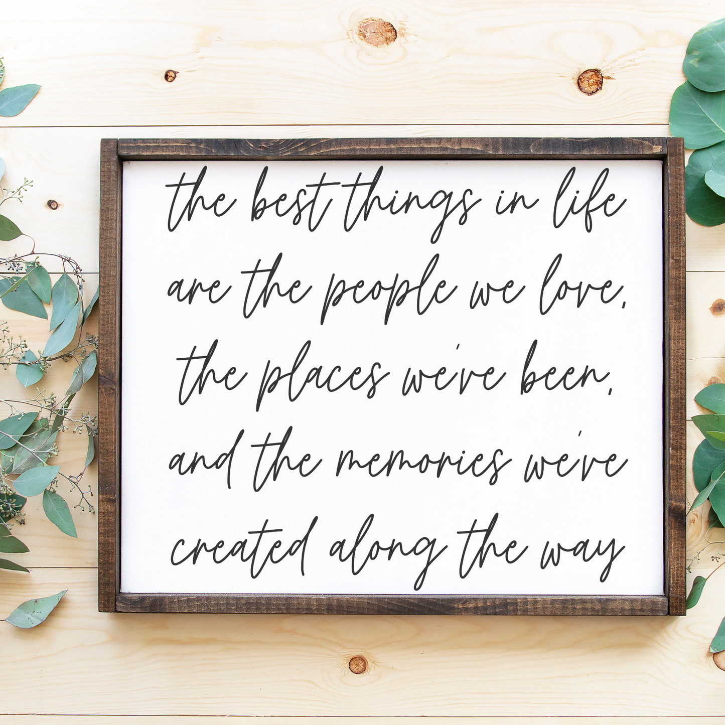 The Best Things in Life.